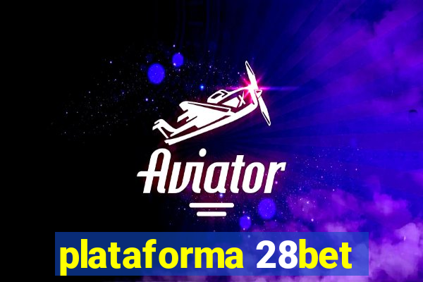 plataforma 28bet